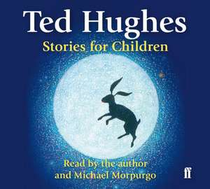 Hughes, T: Stories for Children de Ted Hughes