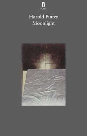 Moonlight de Harold Pinter