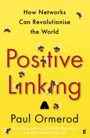 Ormerod, P: Positive Linking de Paul Ormerod