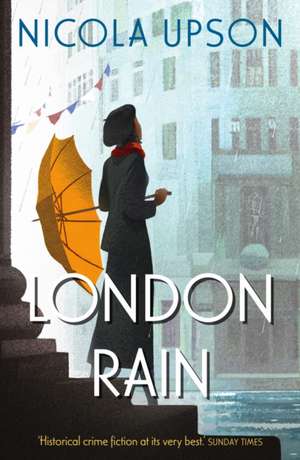 Upson, N: London Rain de Nicola Upson