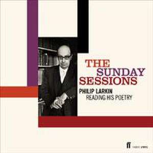 The Sunday Sessions de Philip Larkin