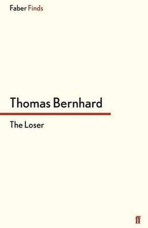 The Loser de Thomas Bernhard