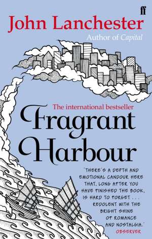 Fragrant Harbour de John Lanchester