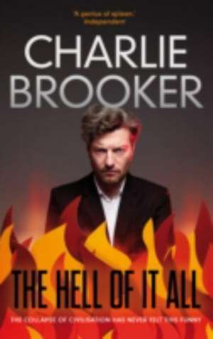 The Hell of it All de Charlie Brooker