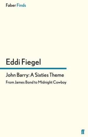 John Barry de Eddi Fiegel