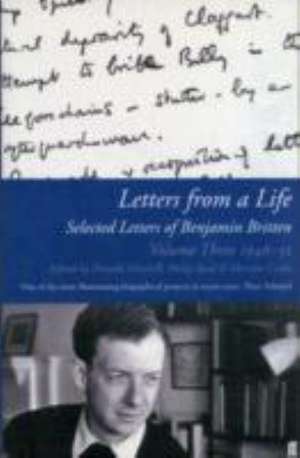 Letters from a Life Volume 3 (1946-1951) de Benjamin Britten