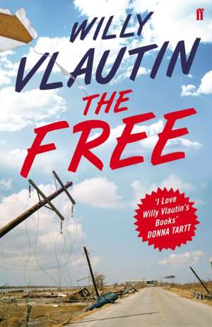 The Free de Willy Vlautin