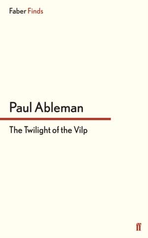 Twilight of the Vilp de Paul Ableman