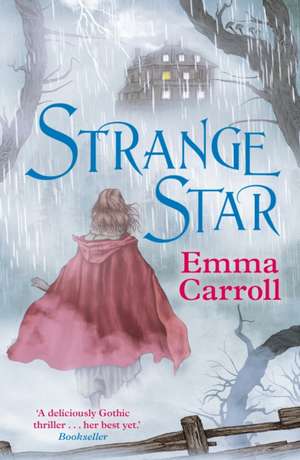 Strange Star de Emma Carroll