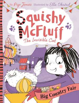 Squishy McFluff: Big Country Fair de Pip Jones