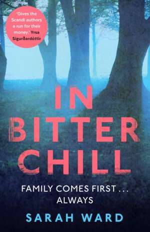 In Bitter Chill de Sarah Ward