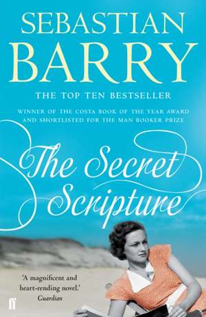 The Secret Scripture de Sebastian Barry