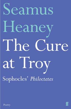 Cure at Troy de Seamus Heaney