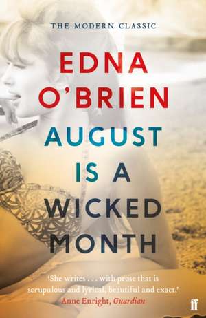 August is a Wicked Month de Edna O'Brien