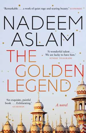 The Golden Legend de Nadeem Aslam