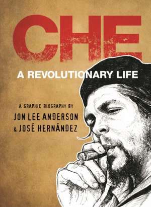 Che Guevara de Jon Lee Anderson