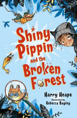 Shiny Pippin and the Broken Forest de Harry Heape