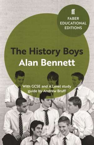 The History Boys de Alan Bennett