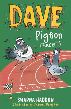 Dave Pigeon (Racer!) de Swapna Haddow