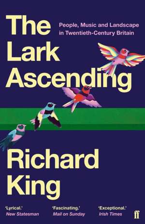 The Lark Ascending de Richard King