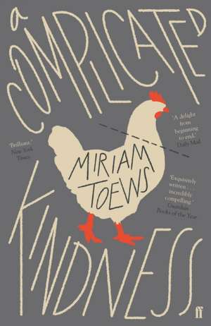 A Complicated Kindness de Miriam Toews