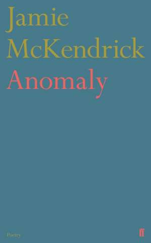 Anomaly de Jamie Mckendrick