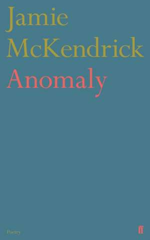 Mckendrick, J: Anomaly