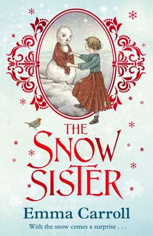 Carroll, E: Snow Sister de Emma Carroll