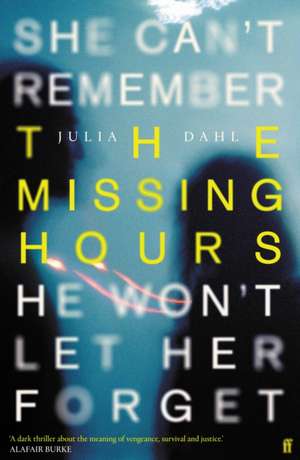 The Missing Hours de Julia Dahl