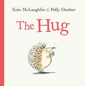 The Hug de Eoin McLaughlin