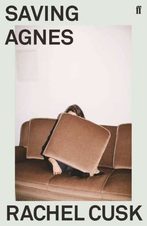 Saving Agnes de Rachel Cusk