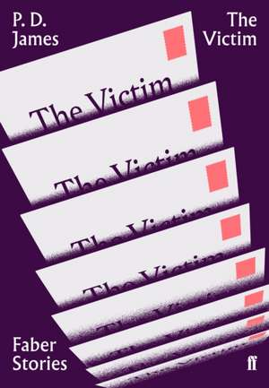 The Victim de P. D. James