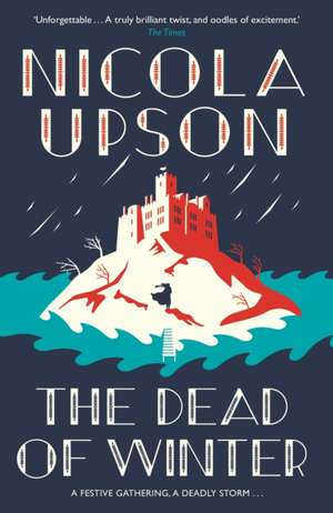 The Dead of Winter de Nicola Upson