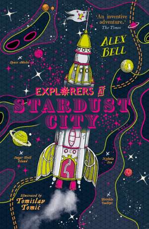 Explorers at Stardust City de Alex Bell