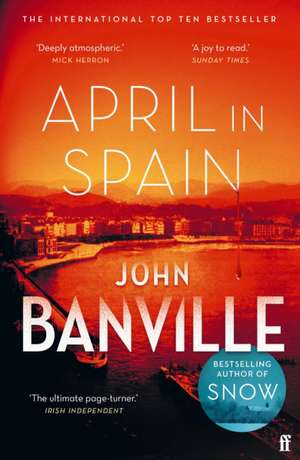 April in Spain de John Banville