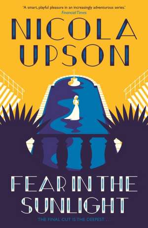 Fear in the Sunlight de Nicola Upson