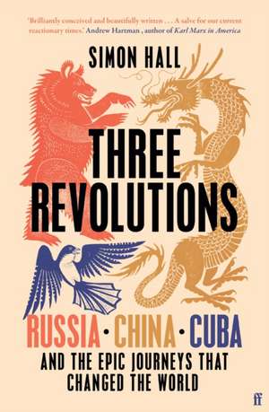 Three Revolutions de Simon Hall