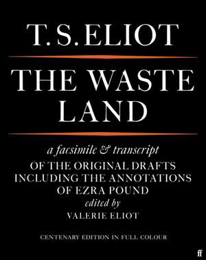 The Waste Land Facsimile de T. S. Eliot