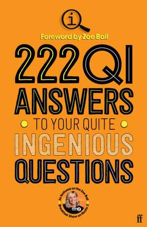 222 QI Answers to Your Quite Ingenious Questions de QI Elves