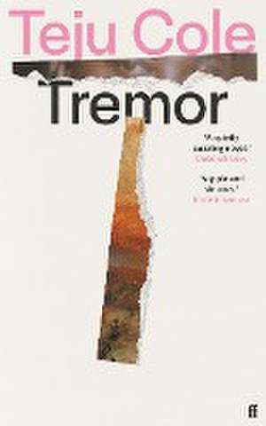 Tremor de Teju Cole