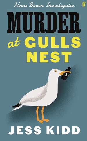 Murder at Gulls Nest de Jess Kidd