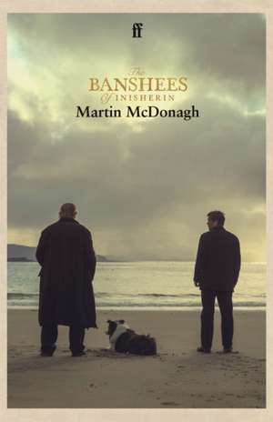 The Banshees of Inisherin de Martin McDonagh