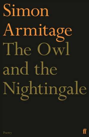 The Owl and the Nightingale de Simon Armitage