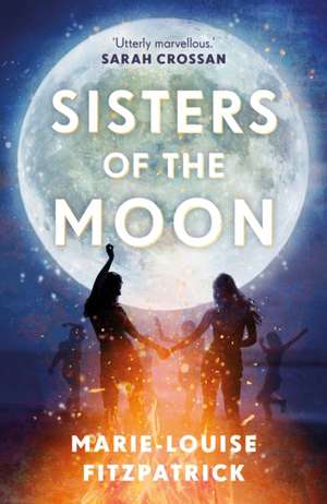 Sisters of the Moon de Marie-Louise Fitzpatrick