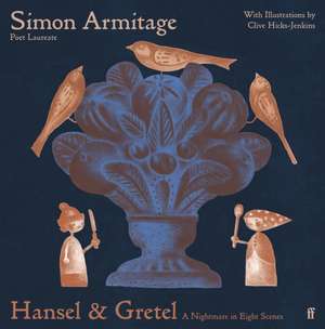 Hansel & Gretel de Simon Armitage