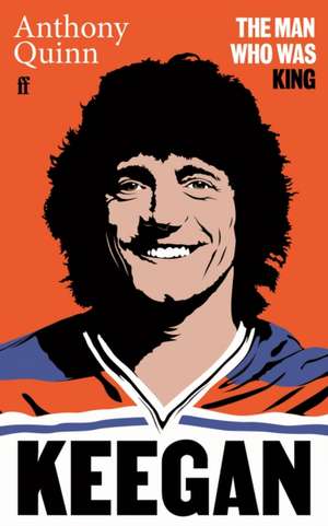 Keegan de Anthony Quinn