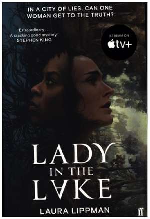 Lady in the Lake. Film Tie-In de Laura Lippman