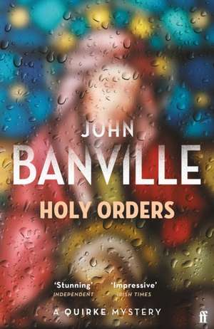 Holy Orders de John Banville