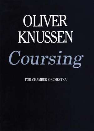 Coursing de Oliver Knussen