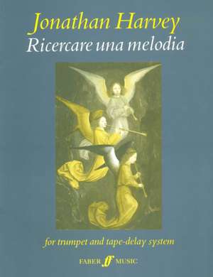 Ricercare Una Melodia de Jonathan Harvey